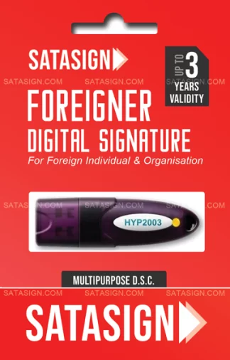 Foreigner Digital Signature Certificate - Buy Digital Signature Certificate for Foreign Individual & Organisation